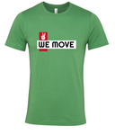 Unisex We Move T-shirt