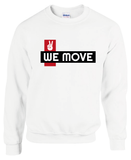 Unisex We Move Sweatshirt